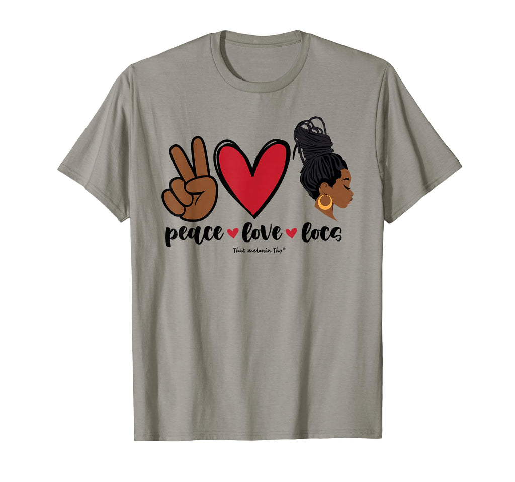 Peace Love Locs Black Owned T-Shirt - Fun Novelty Design Men Women - T-Shirt, Sweatshirt, Hoodie