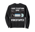 Vhs Player Videotape Video Sweatshirt - Casual Everyday Wear Unisex - T-Shirt, Sweatshirt, Hoodie