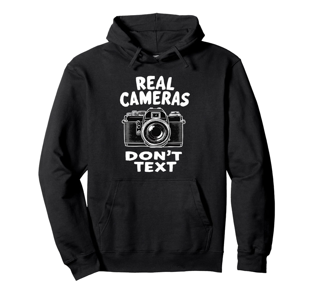 Photography Lover Dont Text Camera Hoodie - Graphic Print Unisex - T-Shirt, Sweatshirt, Hoodie