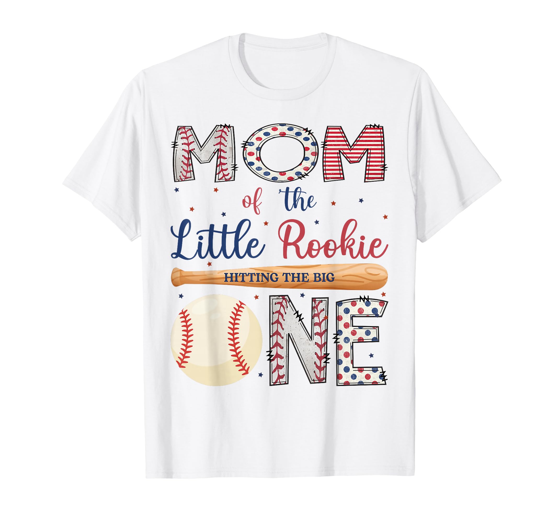 Mom One Little Rookie Baseball 1St T-Shirt - Custom Art Print for Adults - T-Shirt, Sweatshirt, Hoodie