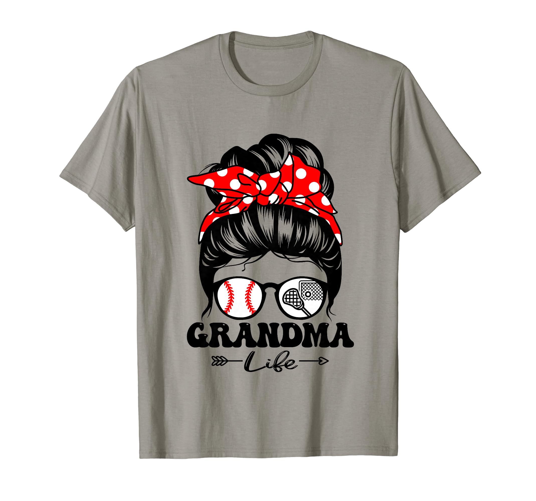 Grandma Life Messy Bun Hair Funny T-Shirt - Unique Graphic Men Women - T-Shirt, Sweatshirt, Hoodie