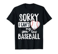 Sorry I Cant My Son Has Baseball T-Shirt - Fun Novelty Design for Adults - T-Shirt, Sweatshirt, Hoodie