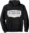 No More Wine Punctuation Matters Funny Quote Merch - Adult & Kids T-Shirts, Sweatshirts & Hoodies apparel design preview 1
