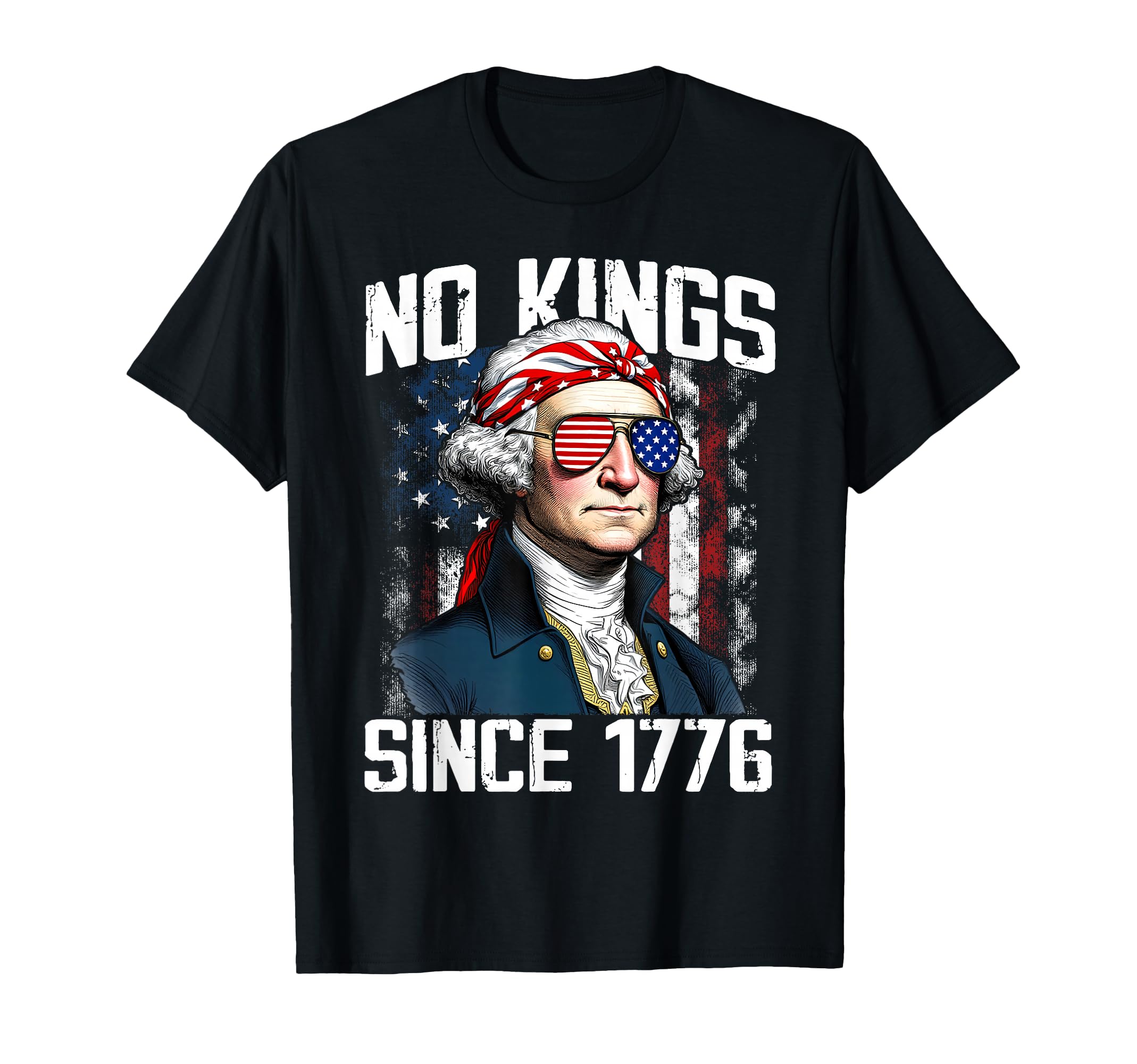No Kings America Since 1776 T-Shirt - Casual Everyday Wear Men Women - T-Shirt, Sweatshirt, Hoodie