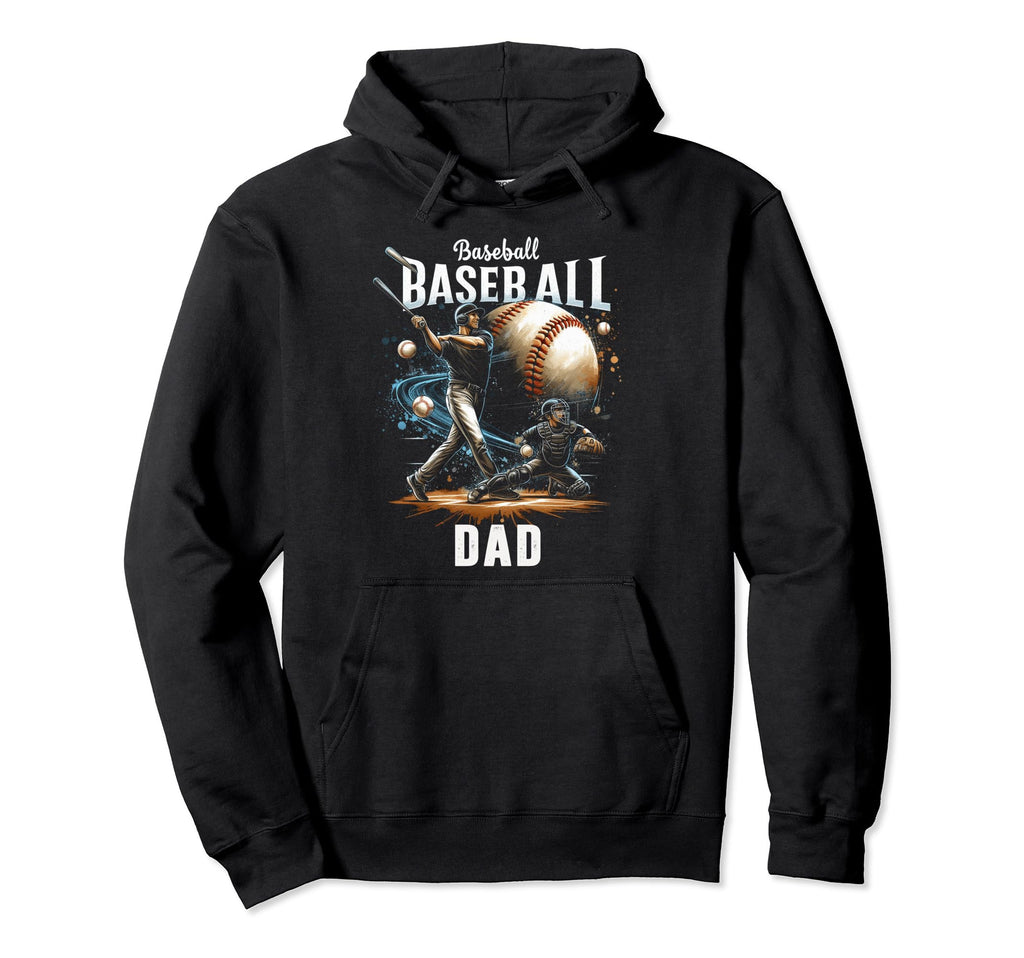 Baseball Dad Fathers Day Hoodie - Trendy Graphic Men Women - T-Shirt, Sweatshirt, Hoodie