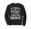My Favorite Baseball Player Calls Sweatshirt - Minimalist Print for Adults - T-Shirt, Sweatshirt, Hoodie