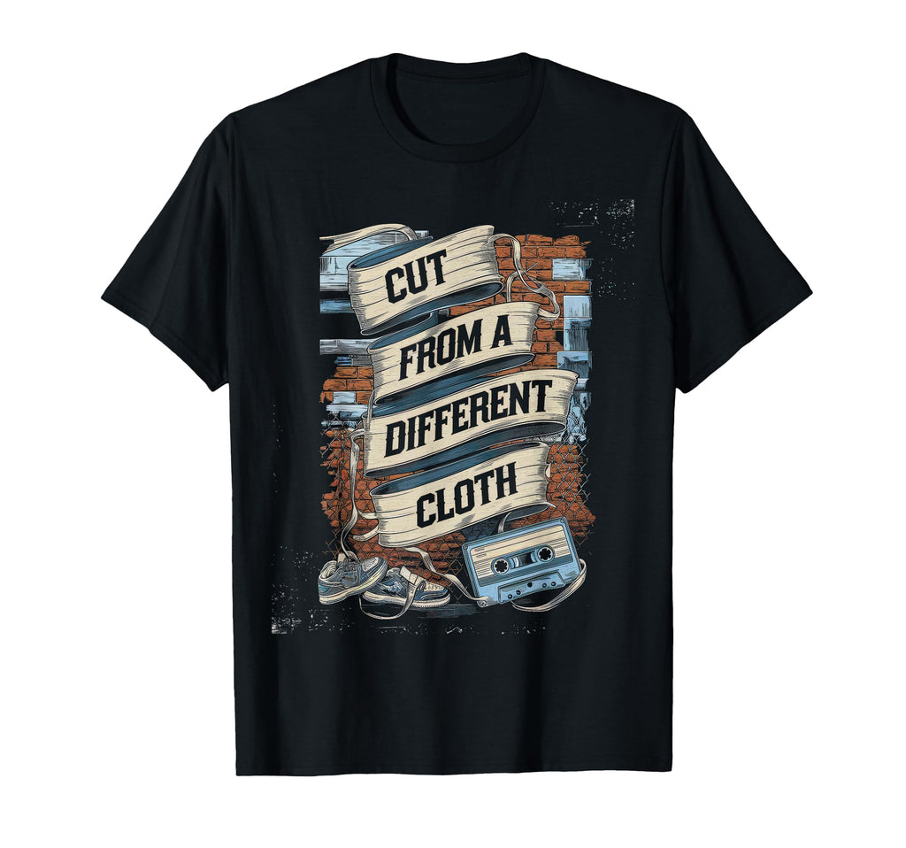 Cut From Different Cloth Urban Hip Hop T-Shirt - Graphic Print Unisex - T-Shirt, Sweatshirt, Hoodie