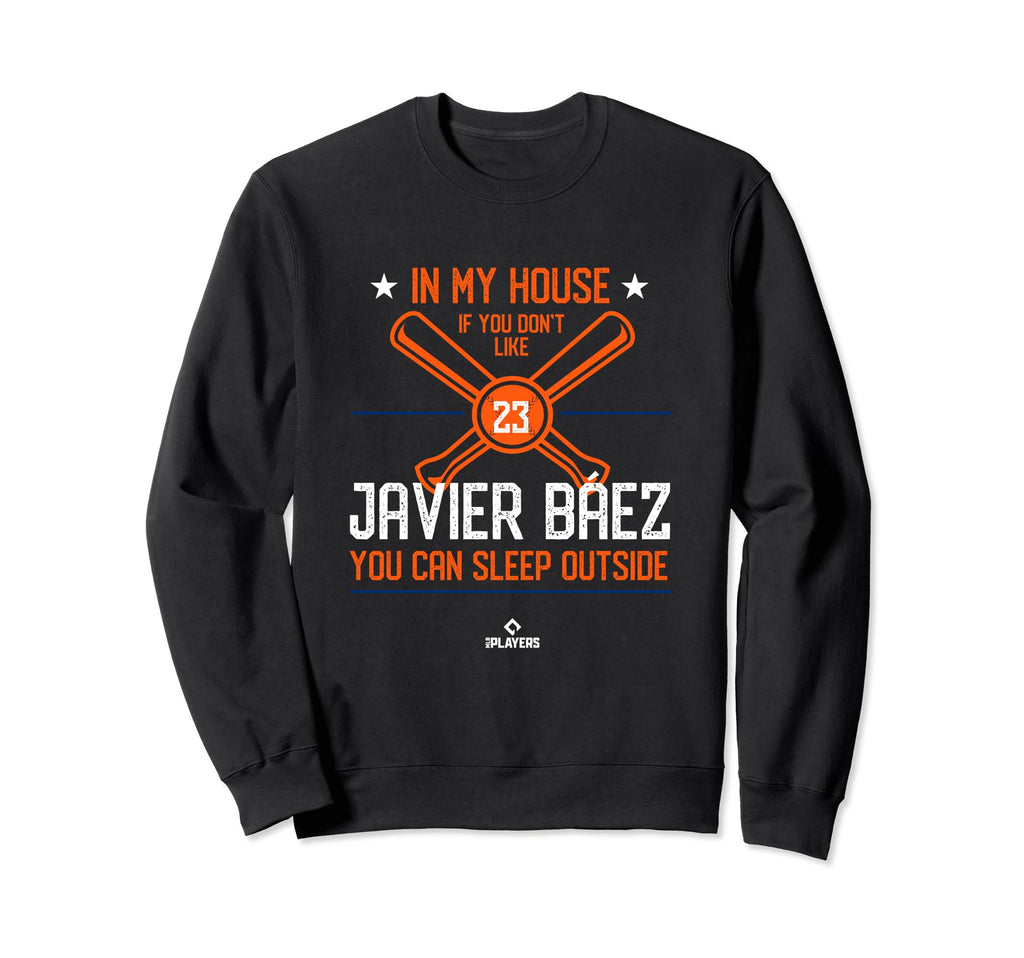 My House Javier Baez Mlbpa New York Sweatshirt - Custom Art Print Unisex - T-Shirt, Sweatshirt, Hoodie