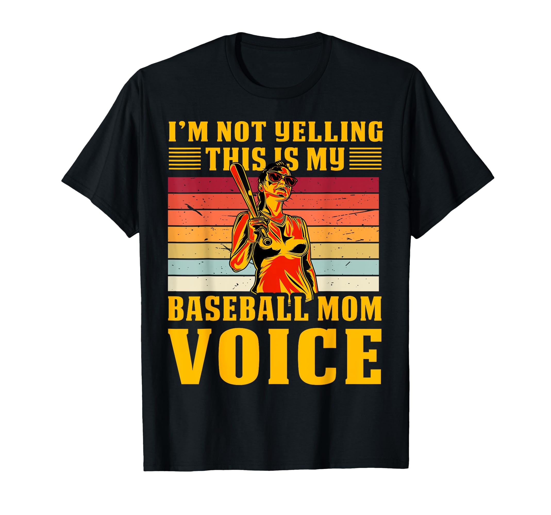 Im Not Yelling This Is My Baseball Mom T-Shirt - Custom Art Print Unisex - T-Shirt, Sweatshirt, Hoodie