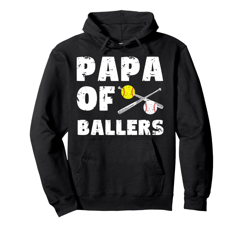 Papa Ballers Softball Baseball Papa Hoodie - Novelty Apparel Men Women - T-Shirt, Sweatshirt, Hoodie