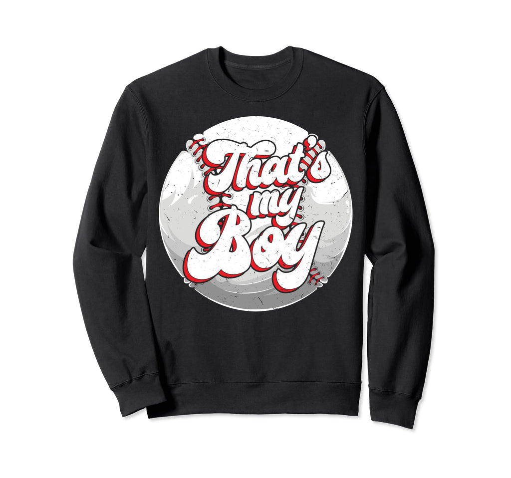 Thats My Baseball Mom Dad Sweatshirt - Custom Art Print Unisex - T-Shirt, Sweatshirt, Hoodie