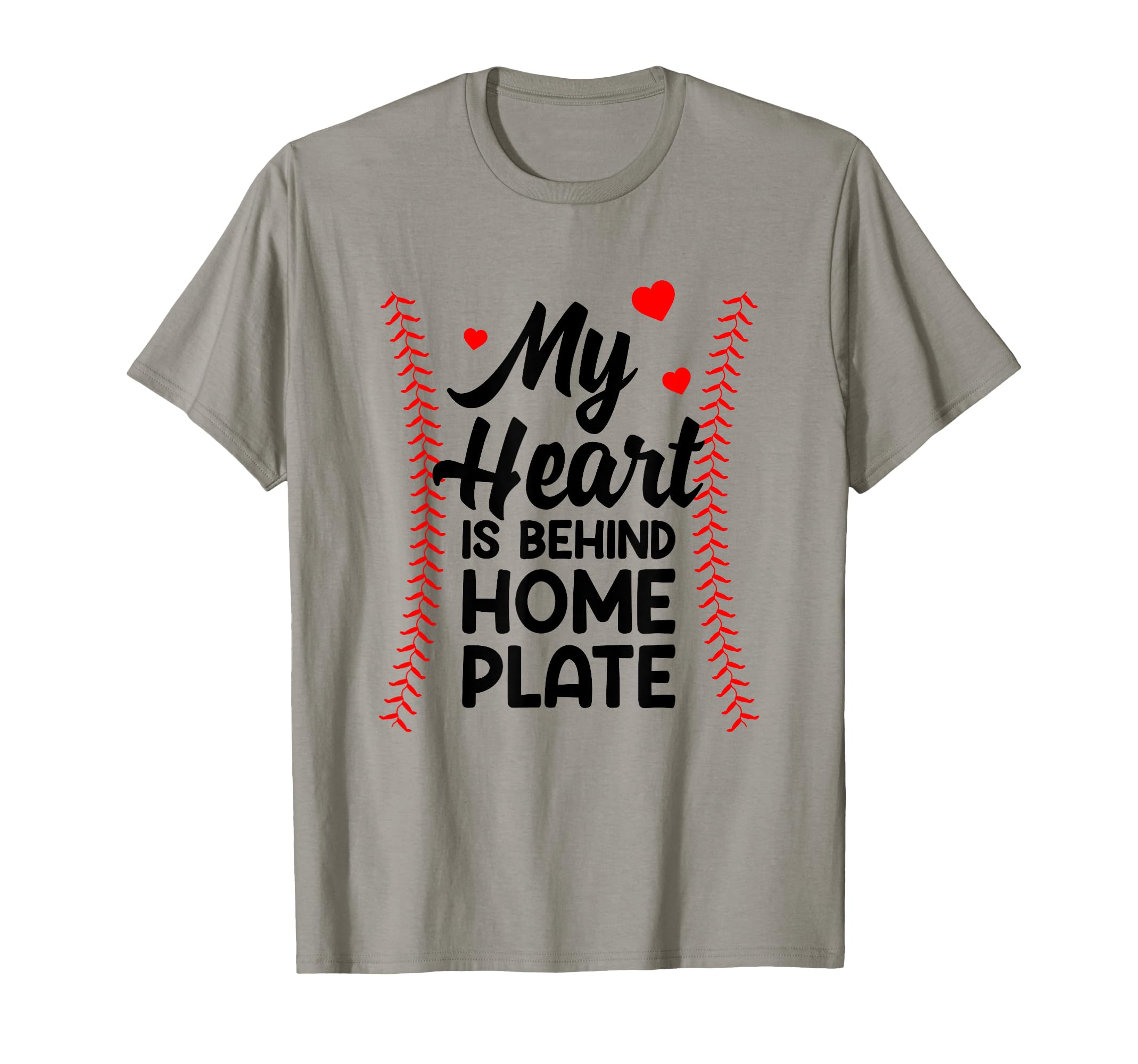 My Heart Is Behind Home Plate Mama T-Shirt - Streetwear Style Men Women - T-Shirt, Sweatshirt, Hoodie