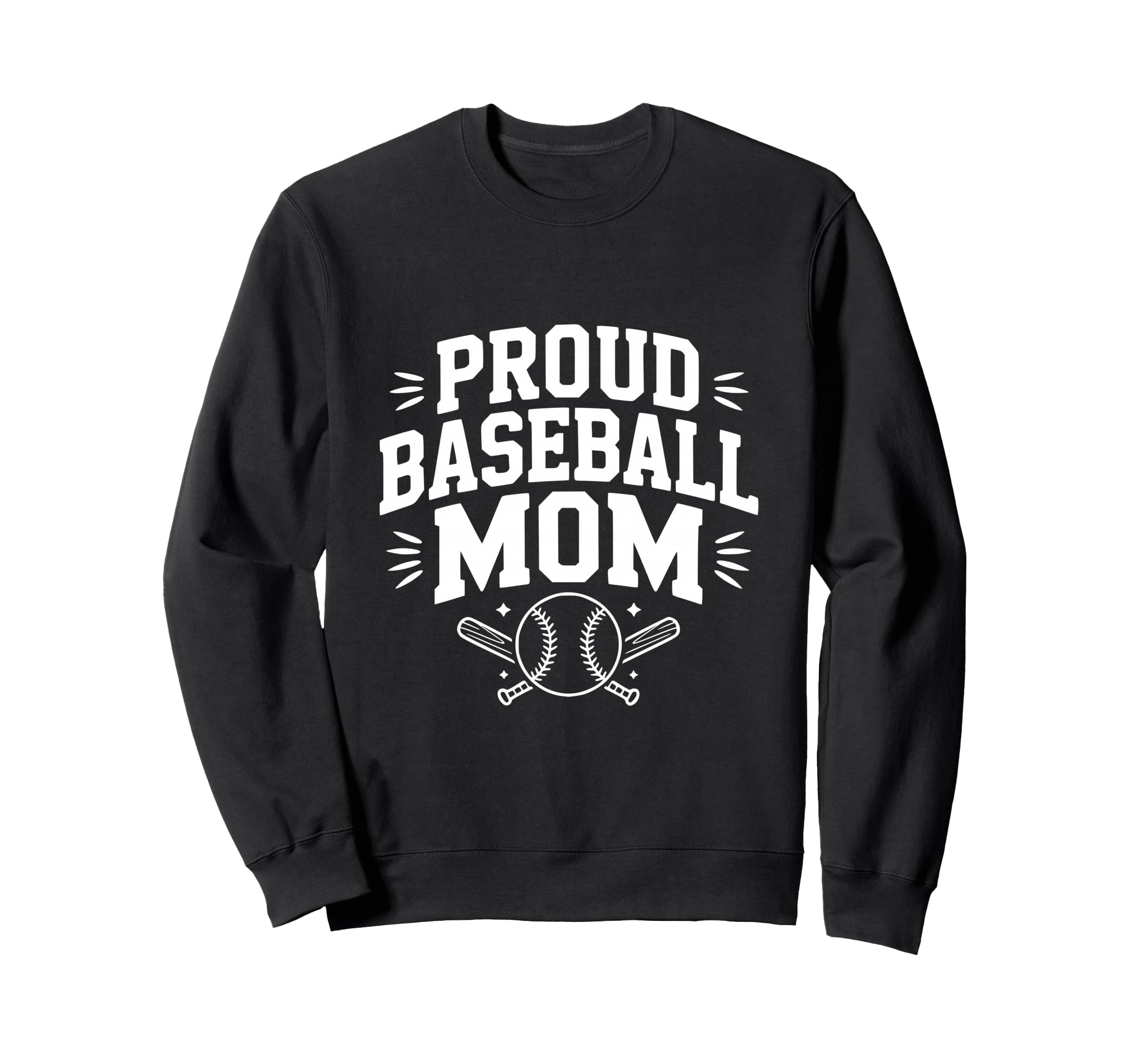 Proud Baseball Mom Supportive Fan Sweatshirt - Graphic Print for Adults - T-Shirt, Sweatshirt, Hoodie