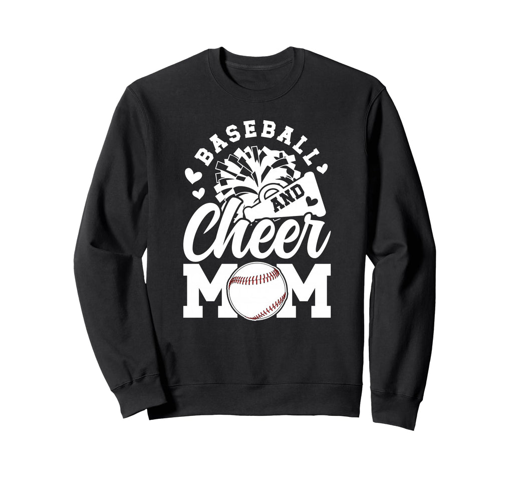 Baseball And Cheer Mom Cheerleading And Sweatshirt - Unique Graphic Unisex - T-Shirt, Sweatshirt, Hoodie
