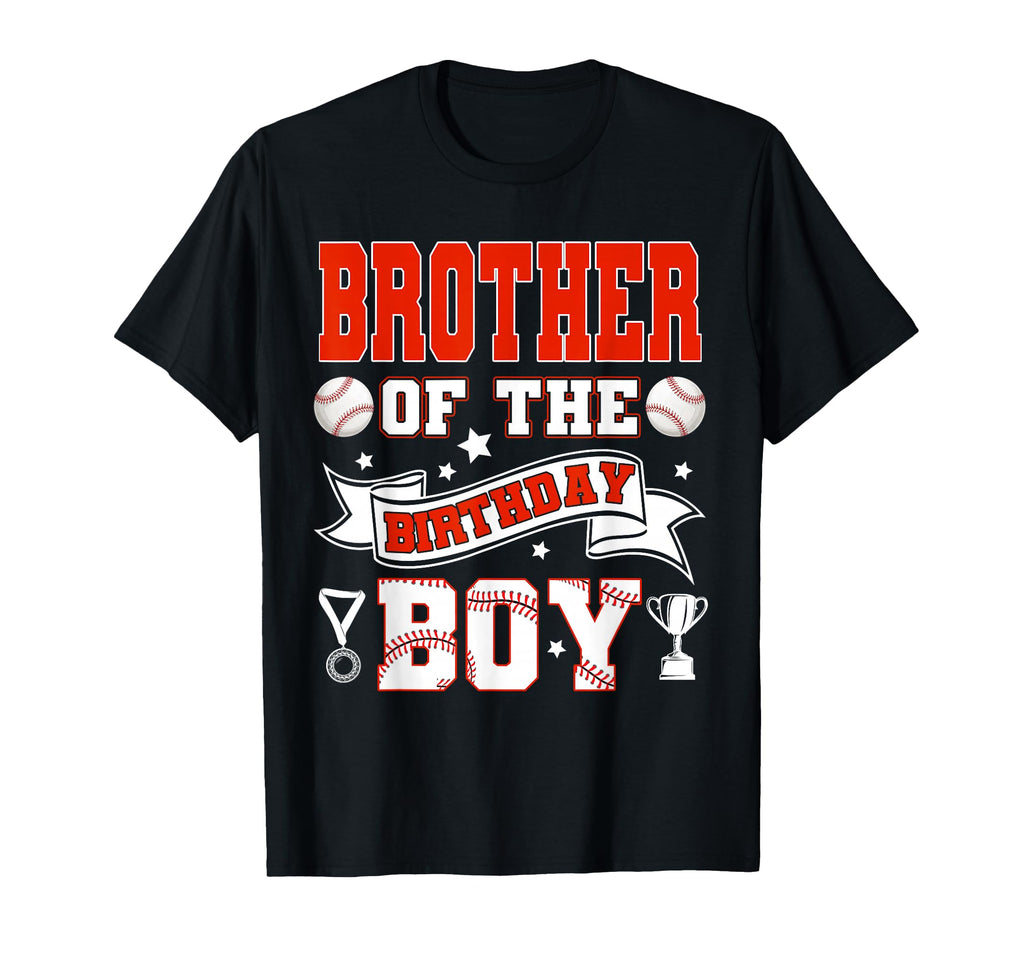 Brother Birthday Baseball Player T-Shirt - Trendy Graphic Men Women - T-Shirt, Sweatshirt, Hoodie