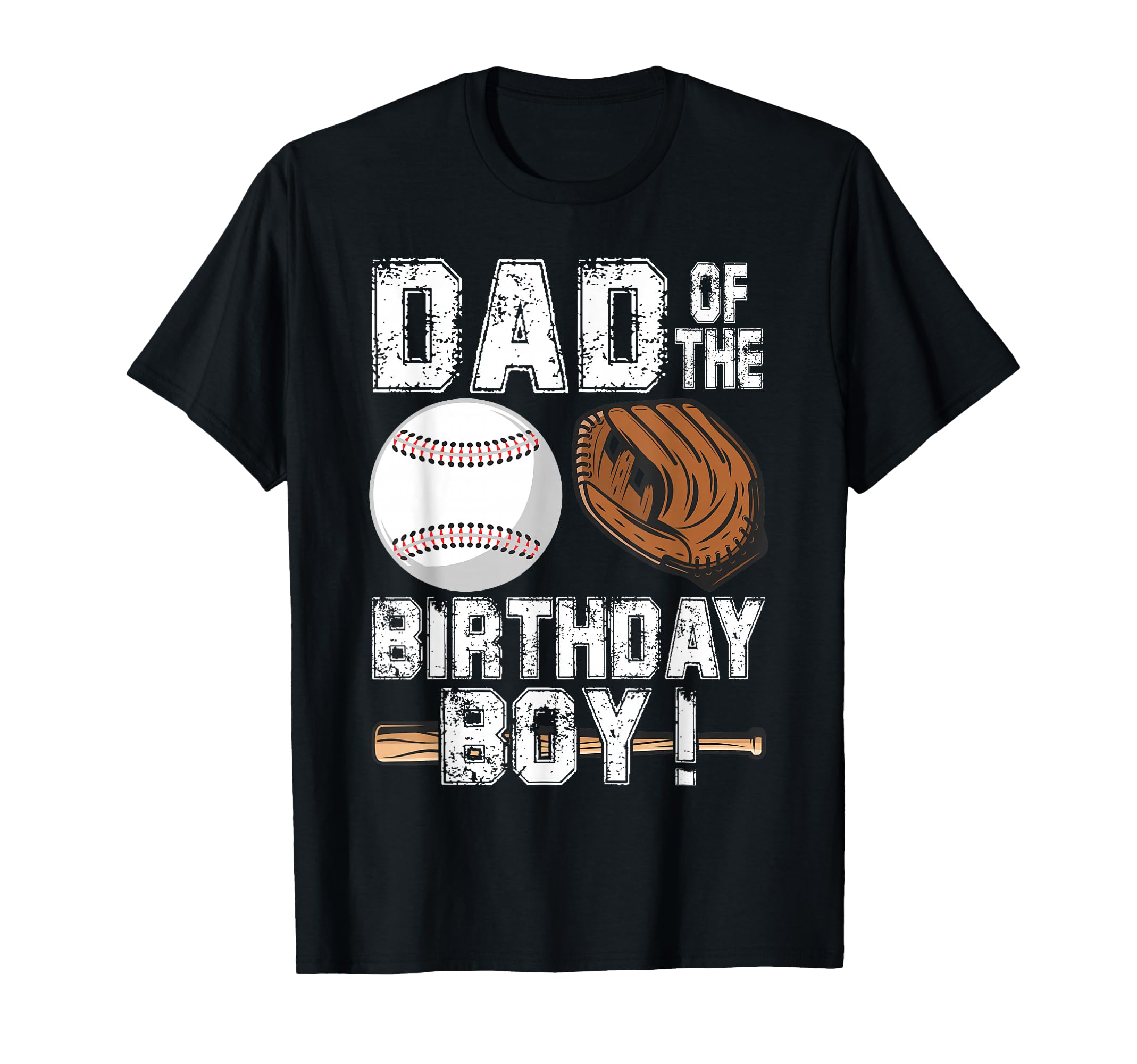 Dad Birthday Baseball Lover T-Shirt - Graphic Print Men Women - T-Shirt, Sweatshirt, Hoodie