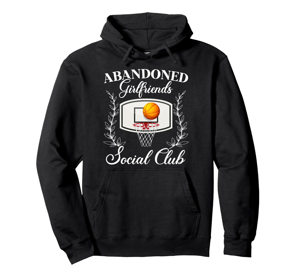 Abandoned Basketball Girlfriend Hoodie - Minimalist Print Men Women - T-Shirt, Sweatshirt, Hoodie