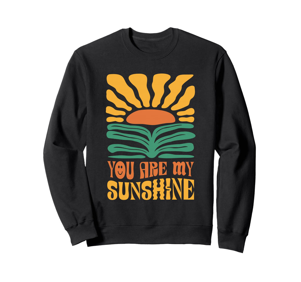 You Are My Sunshine Boho Sweatshirt - Casual Everyday Wear for Adults - T-Shirt, Sweatshirt, Hoodie