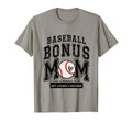 Baseball Bonus Mom Proud Love T-Shirt - Streetwear Style Men Women - T-Shirt, Sweatshirt, Hoodie
