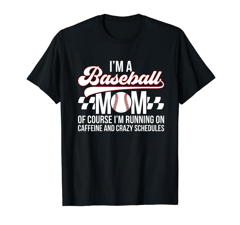 Im Baseball Mom Baseball Player Mama T-Shirt - Trendy Graphic Unisex - T-Shirt, Sweatshirt, Hoodie