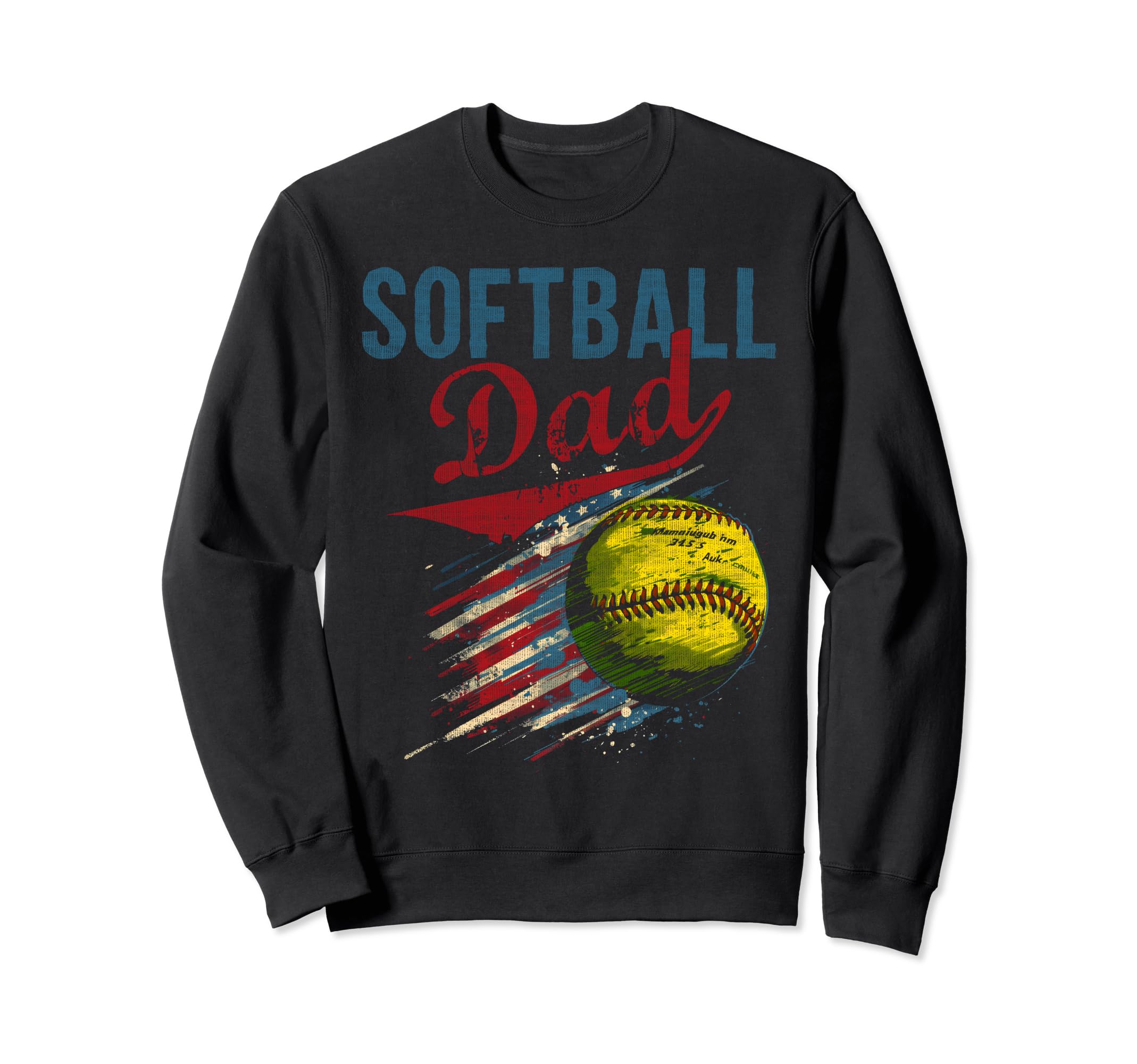 Softball Dad Like Baseball Dad Sweatshirt - Unique Graphic Men Women - T-Shirt, Sweatshirt, Hoodie
