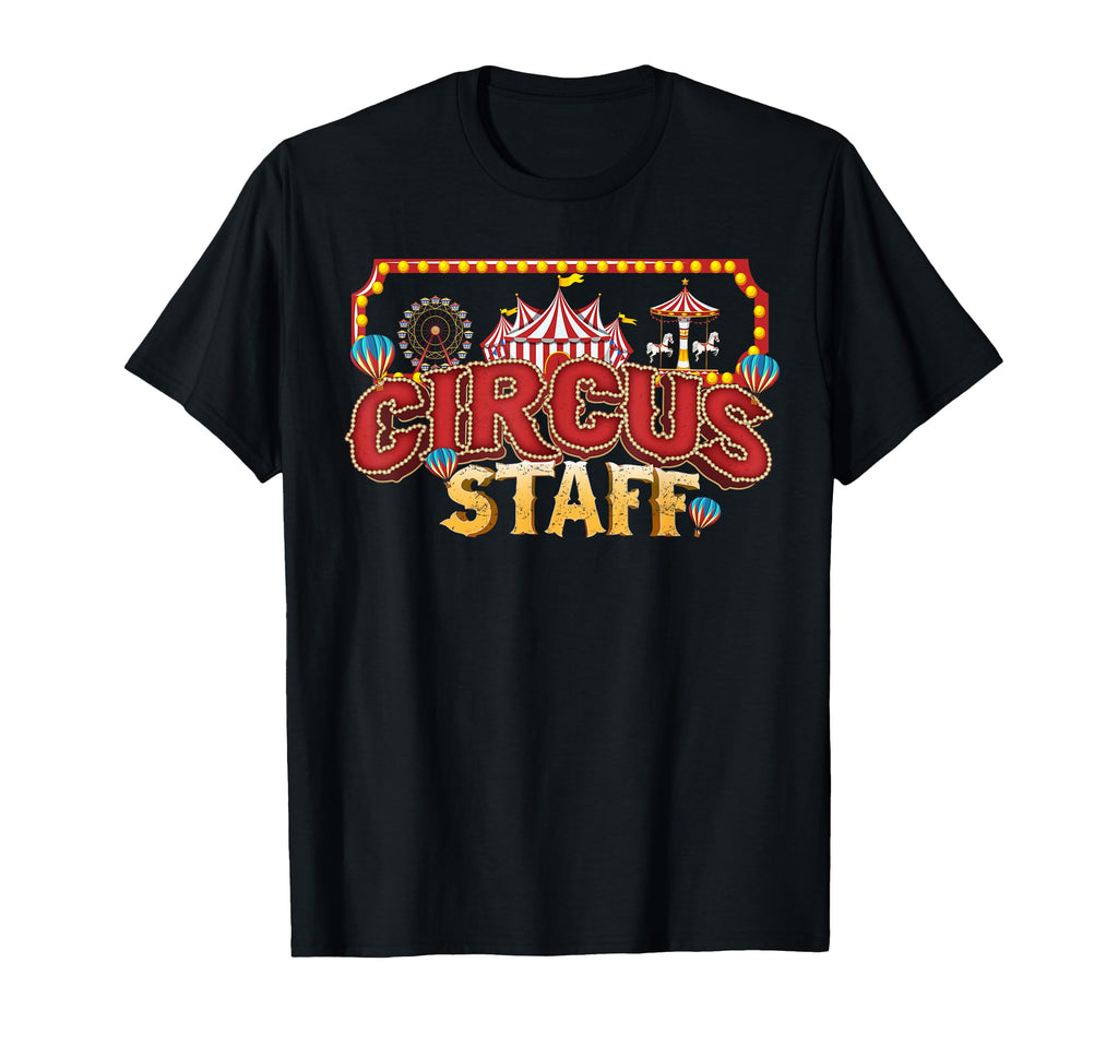 Circus Themed Birthday Party Event T-Shirt - Novelty Apparel Men Women - T-Shirt, Sweatshirt, Hoodie