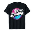 Disco Daddy 60S 70S Disco Dad T-Shirt - Custom Art Print for Adults - T-Shirt, Sweatshirt, Hoodie