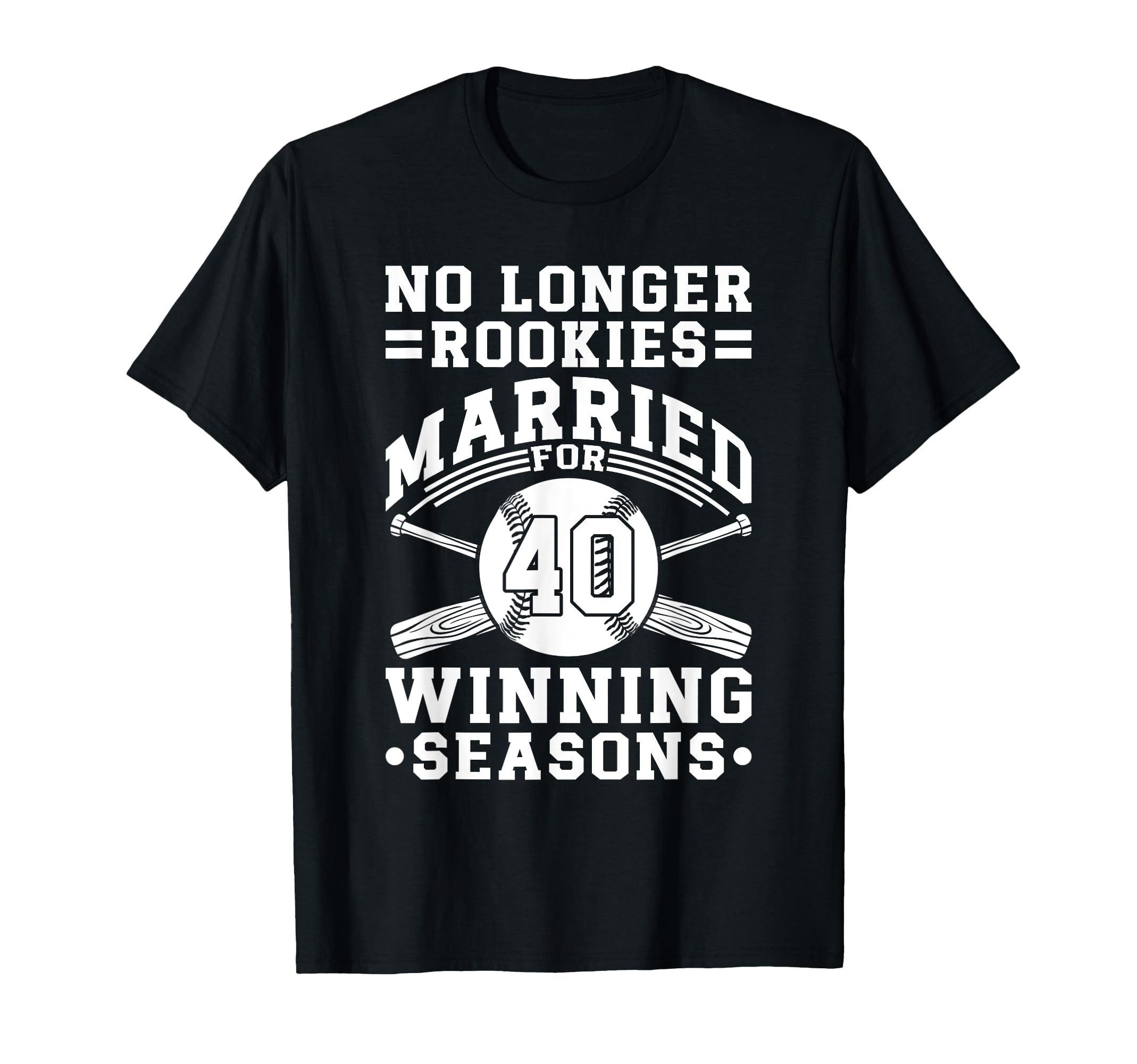 40Th Wedding Anniversary Baseball Couple T-Shirt - Trendy Graphic Unisex - T-Shirt, Sweatshirt, Hoodie