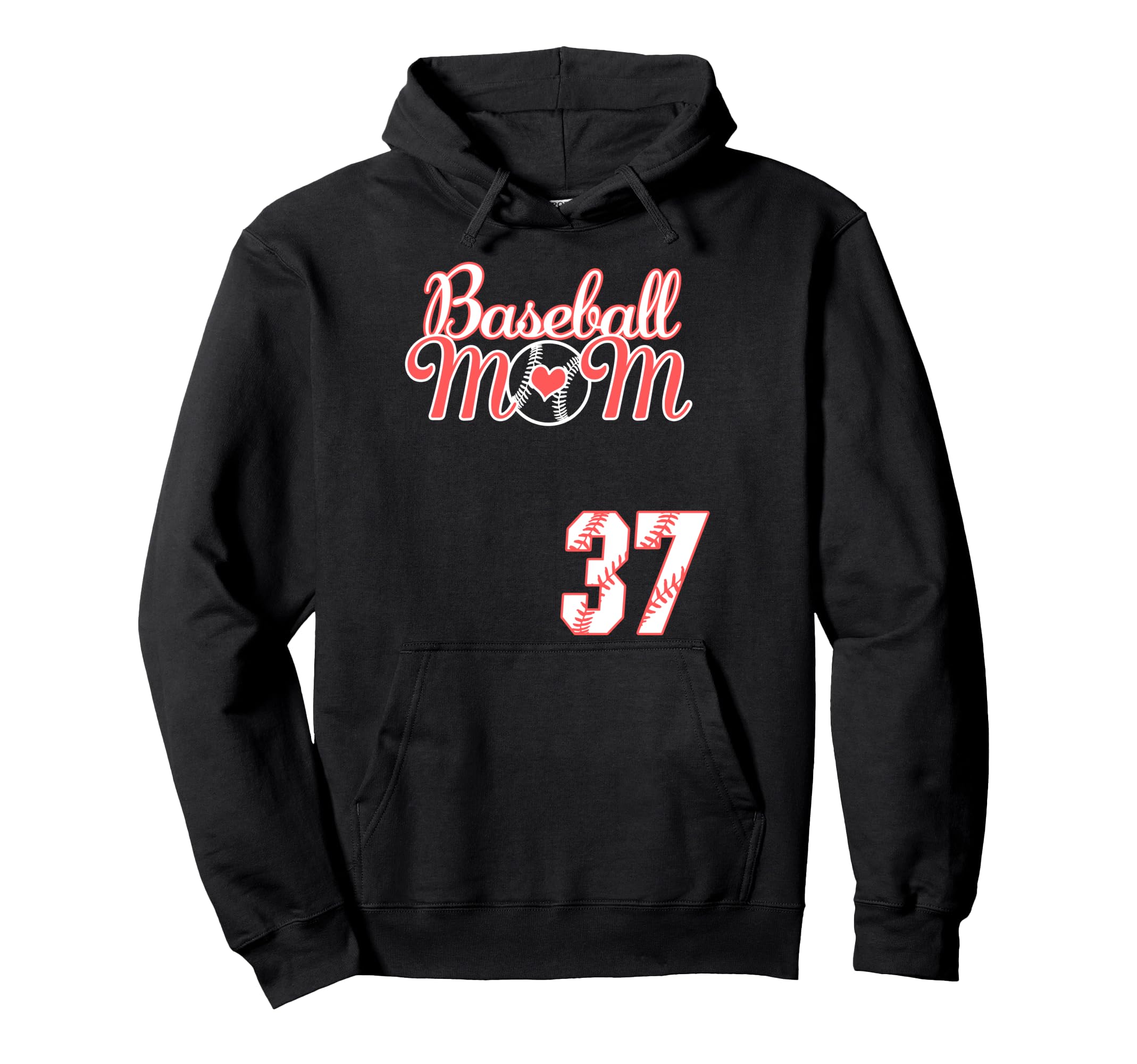 Baseball Mom Mothers Day 37 Baseball Hoodie - Fun Novelty Design Unisex - T-Shirt, Sweatshirt, Hoodie