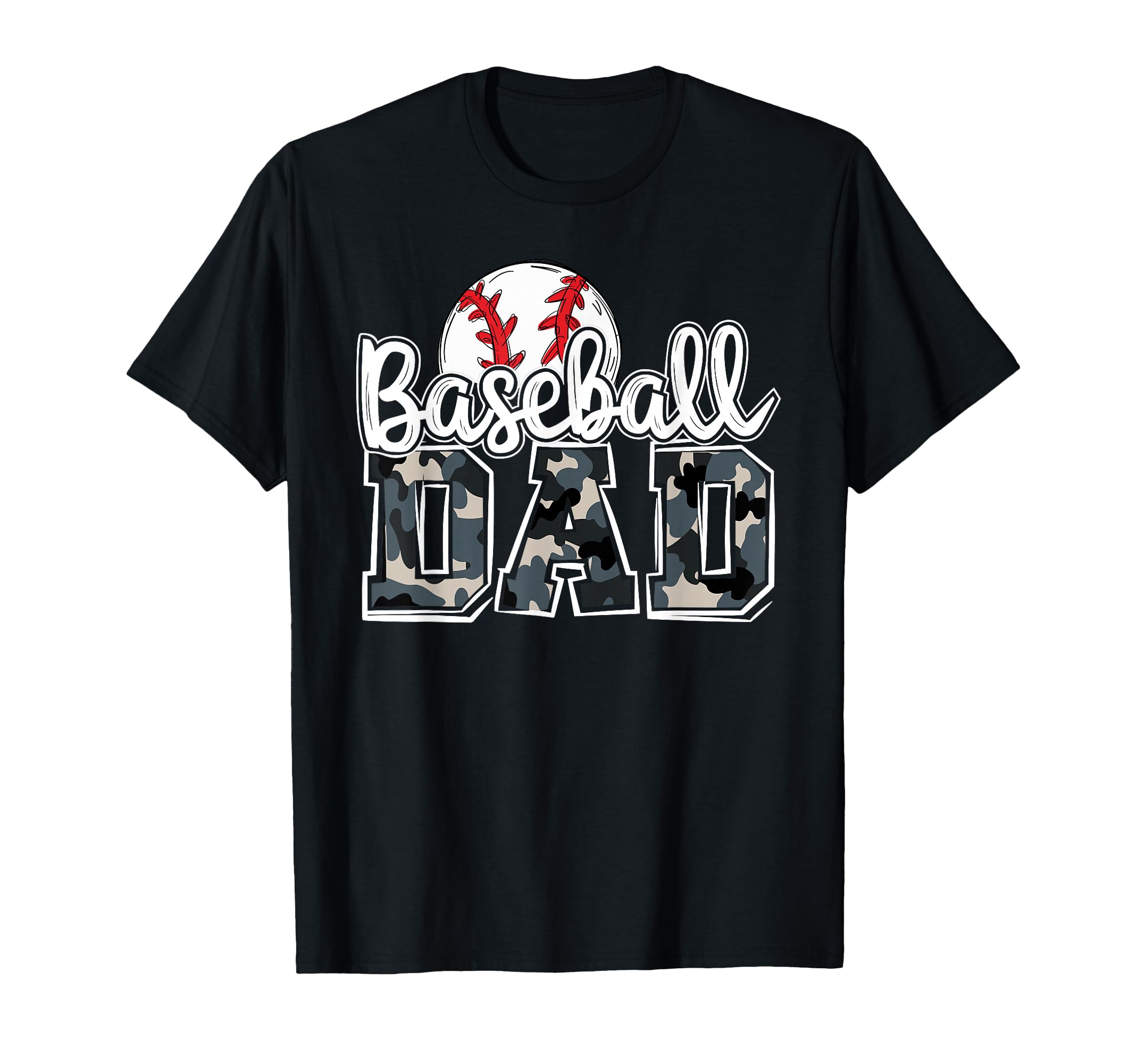 Baseball Dad Family Camo Game Day T-Shirt - Fun Novelty Design Men Women - T-Shirt, Sweatshirt, Hoodie