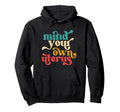 Mind Your Own Uterus Typography 70S Hoodie - Graphic Print for Adults - T-Shirt, Sweatshirt, Hoodie