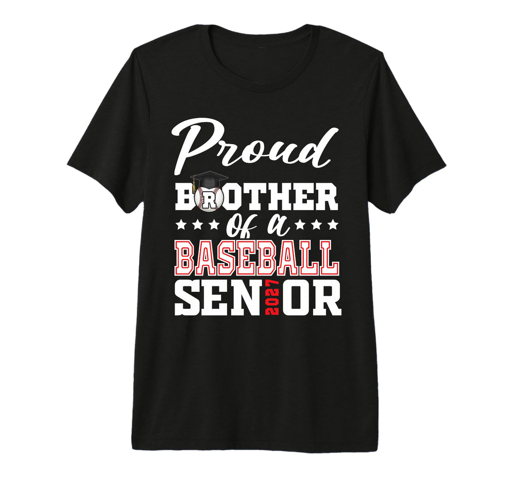 Proud Brother Baseball Senior 2027 Tri T-Shirt - Trendy Graphic Men Women - T-Shirt, Sweatshirt, Hoodie