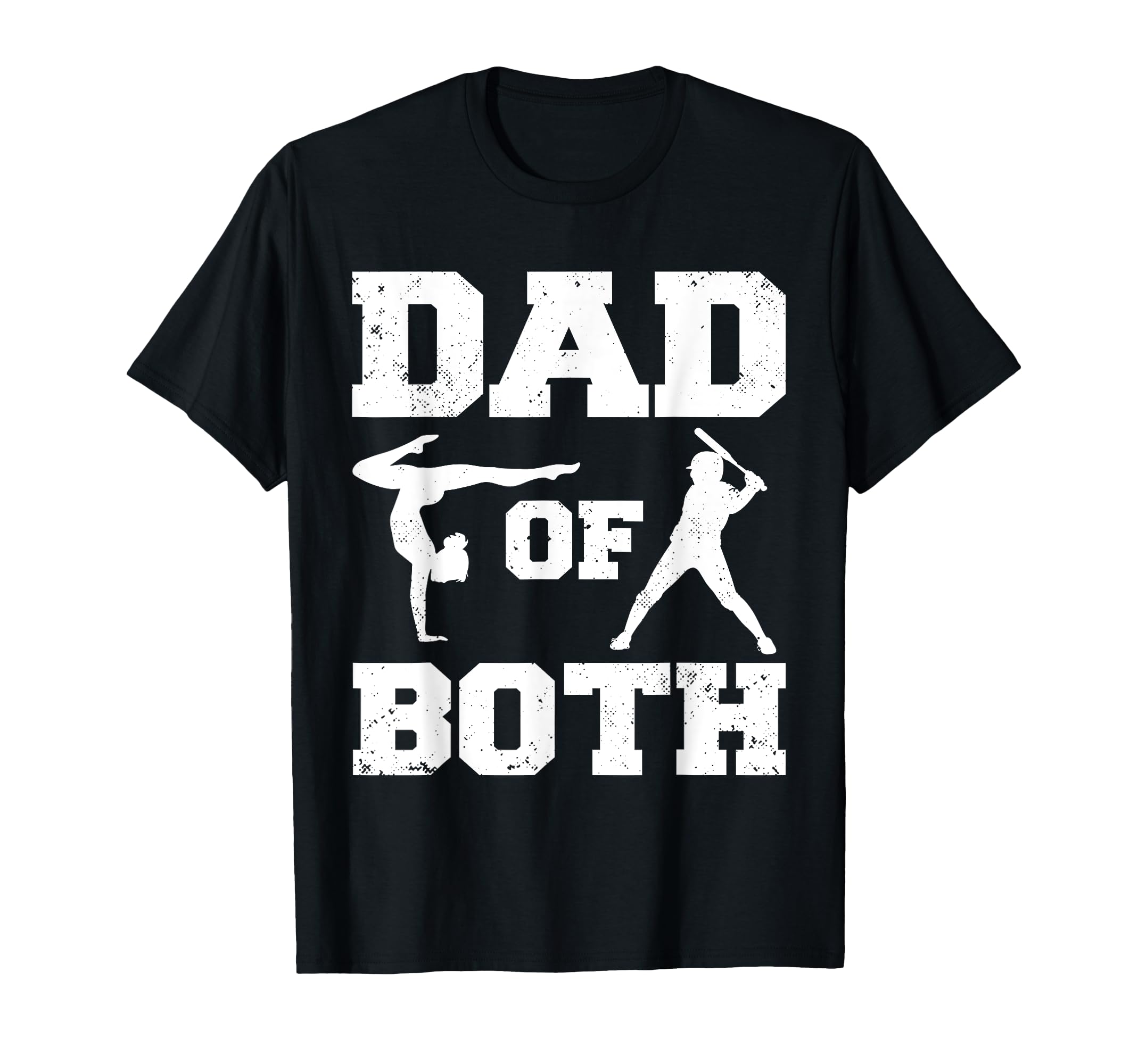 Dad Both Funny Gymnastics Baseball Dad T-Shirt - Graphic Print Men Women - T-Shirt, Sweatshirt, Hoodie