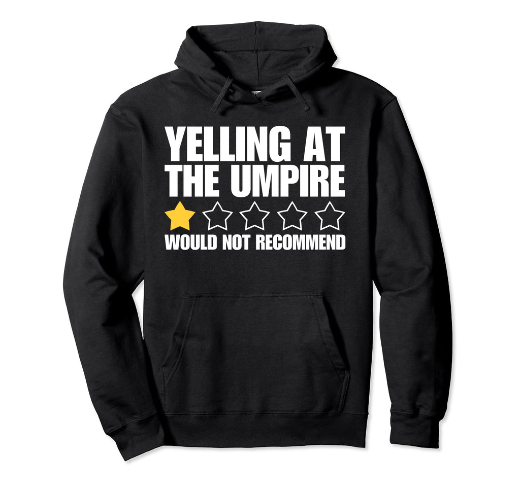 Baseball Dad Umpire 1 Star Rating Hoodie - Fun Novelty Design Unisex - T-Shirt, Sweatshirt, Hoodie