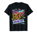 70S 80S Made Me Nostalgia T-Shirt - Novelty Apparel for Adults - T-Shirt, Sweatshirt, Hoodie