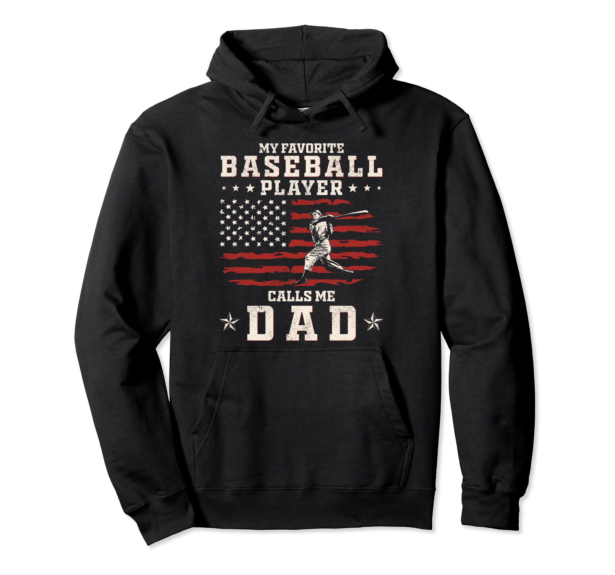 My Favorite Baseball Player Calls Me Dad Hoodie - Custom Art Print Unisex - T-Shirt, Sweatshirt, Hoodie