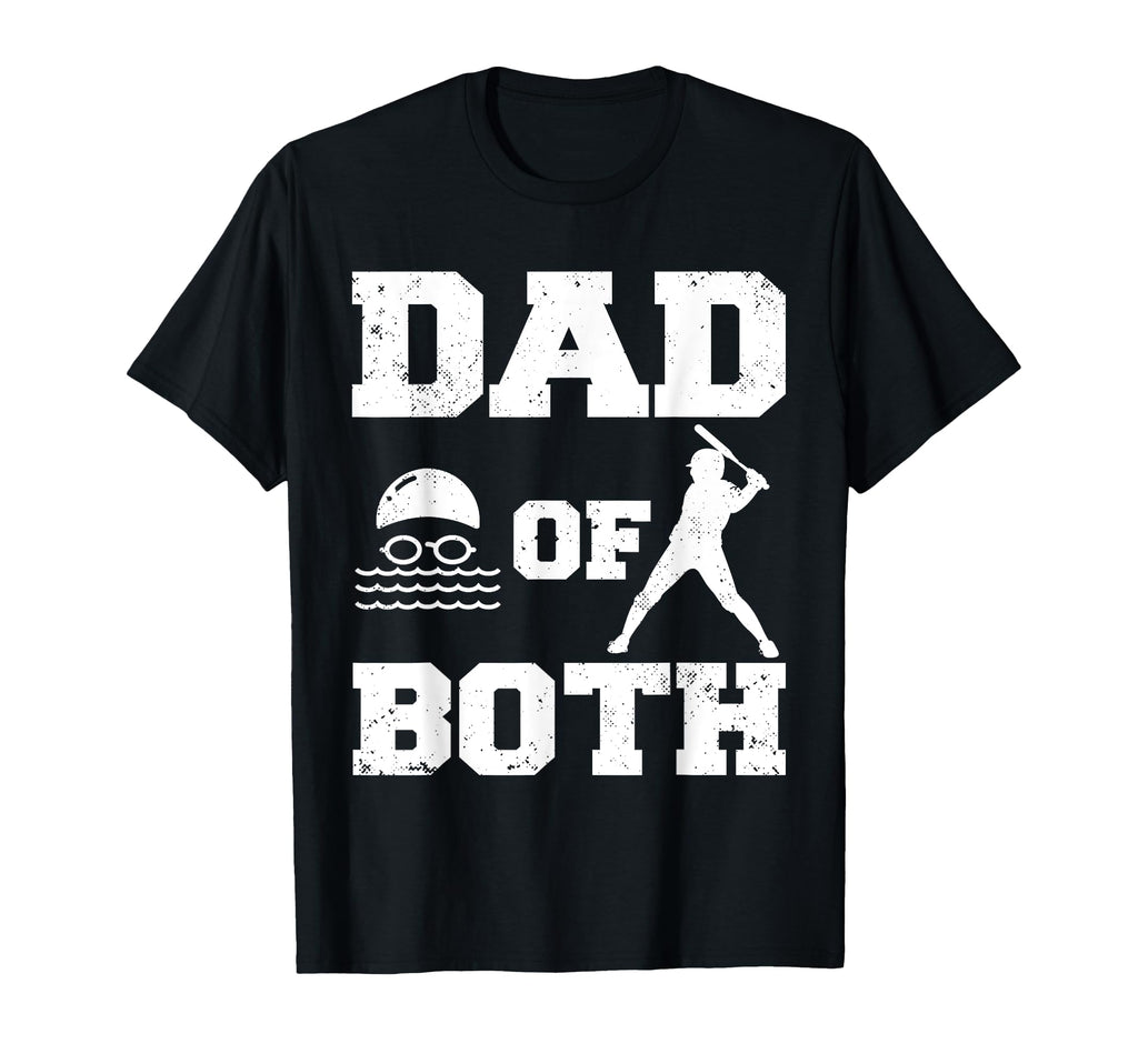 Dad Both Funny Swim Baseball Dad T-Shirt - Custom Art Print Men Women - T-Shirt, Sweatshirt, Hoodie