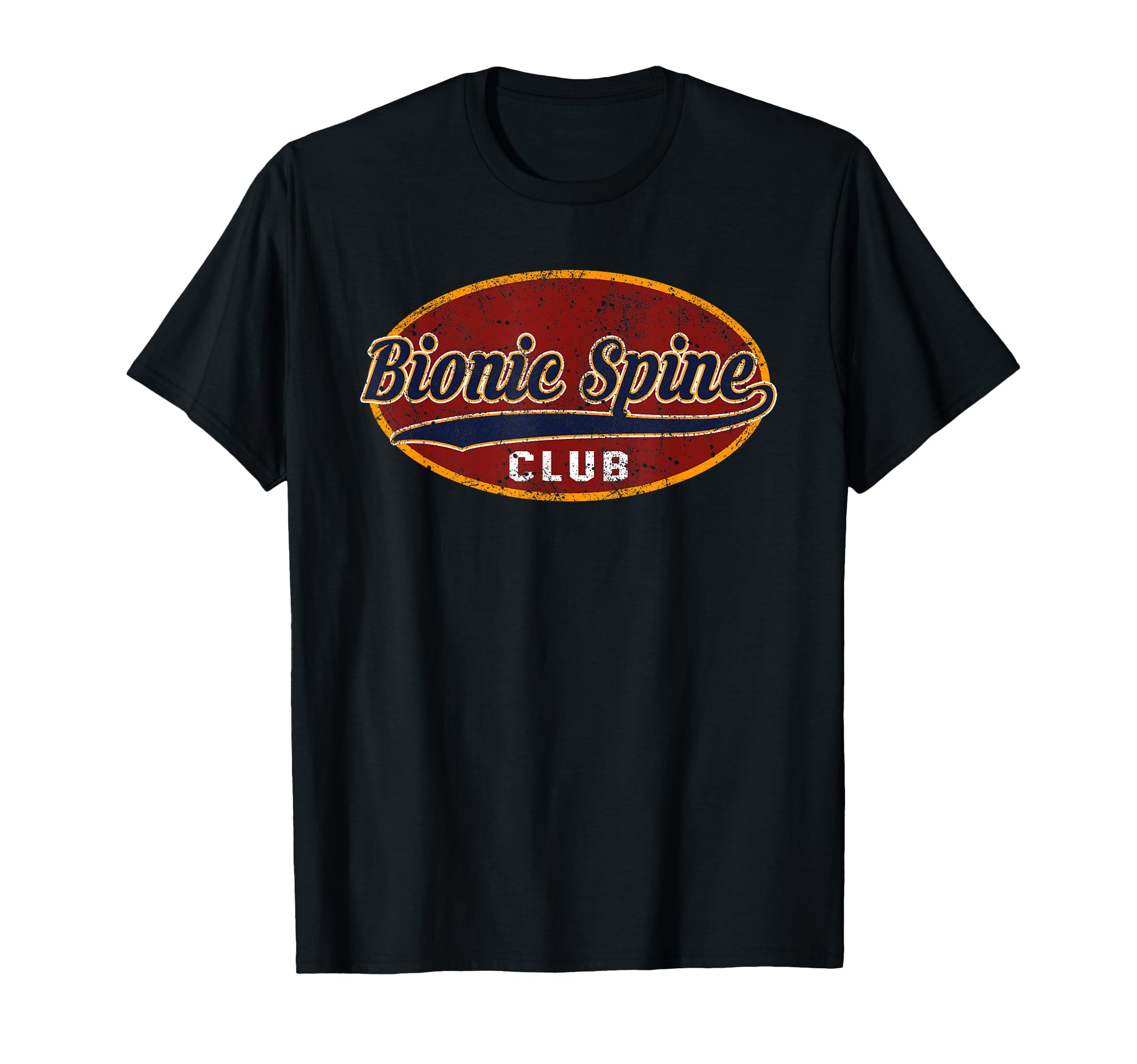 Bionic Spine Club Funny Spinal T-Shirt - Fun Novelty Design Men Women - T-Shirt, Sweatshirt, Hoodie