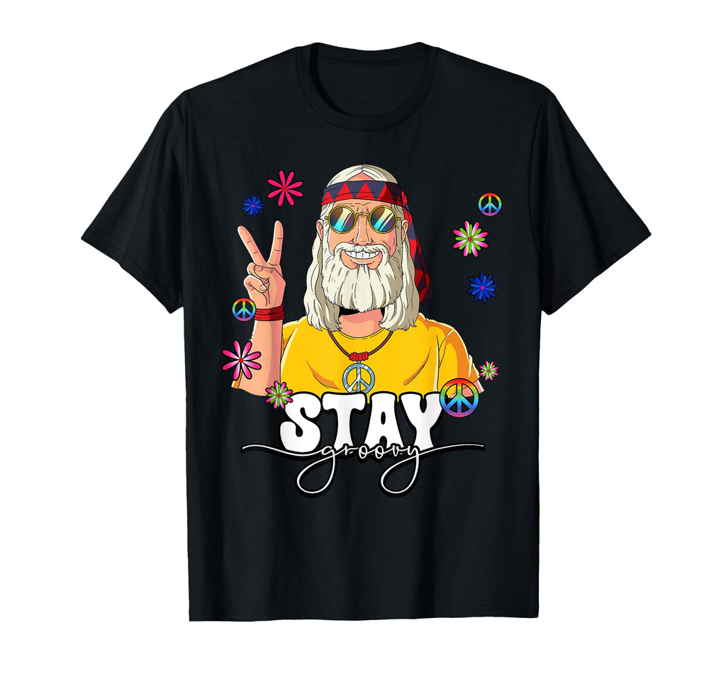 60S 70S Costume Stay Groovy Hippie Old T-Shirt - Unique Graphic Unisex - T-Shirt, Sweatshirt, Hoodie