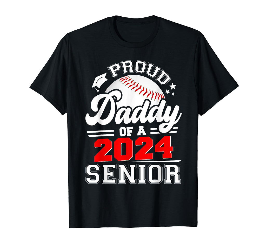 Proud Daddy 2024 Senior Graduate T-Shirt - Unique Graphic for Adults - T-Shirt, Sweatshirt, Hoodie
