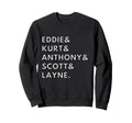 90S Grunge Rock Frontman Band Names Sweatshirt - Unique Graphic Unisex - T-Shirt, Sweatshirt, Hoodie
