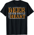 Beer Never Broke My Heart Fun - Adult & Kids T-Shirts, Sweatshirts & Hoodies apparel design preview 1