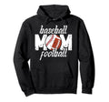 Baseball Football Mom Ballers Football Hoodie - Novelty Apparel Unisex - T-Shirt, Sweatshirt, Hoodie