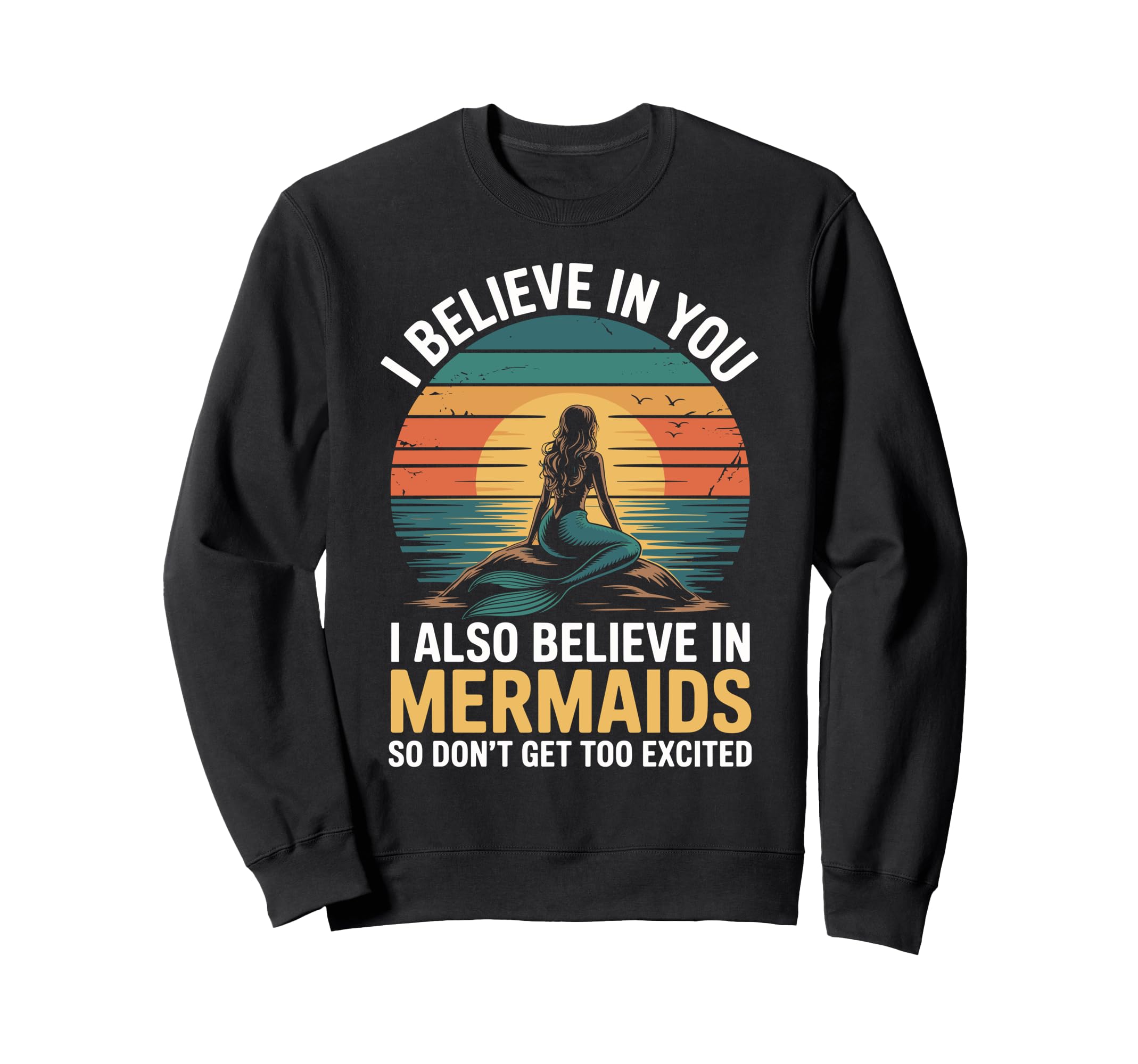 Mermaid Sunset Ocean Funny Sweatshirt - Fun Novelty Design for Adults - T-Shirt, Sweatshirt, Hoodie