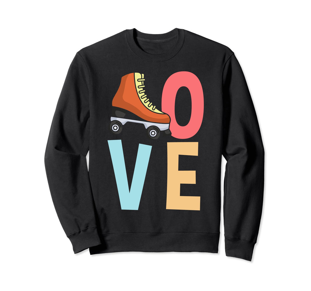 70S Skate Love Roller Skating Sweatshirt - Trendy Graphic Men Women - T-Shirt, Sweatshirt, Hoodie
