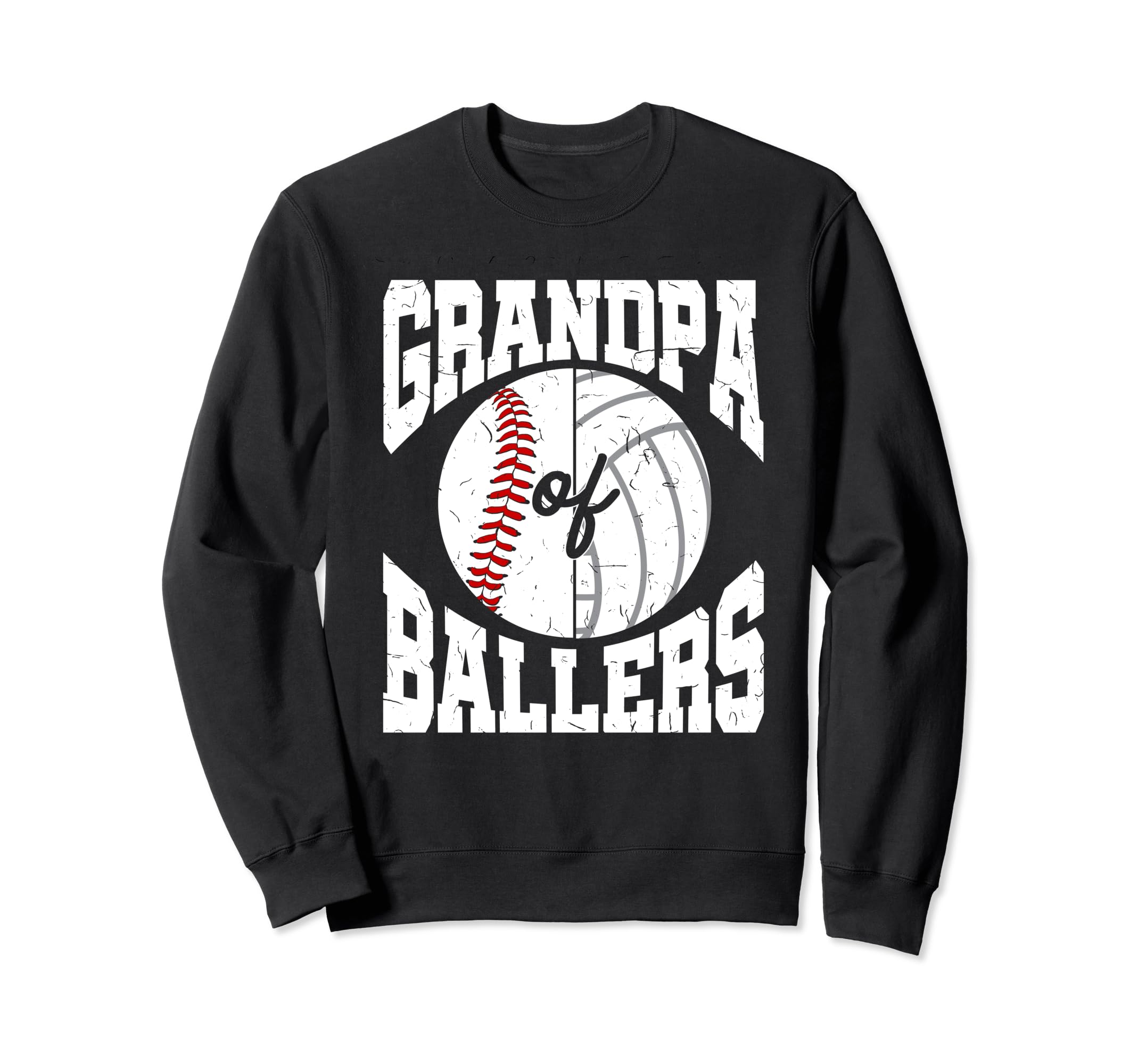 Grandpa Ballers Ball Grandfather Sweatshirt - Unique Graphic for Adults - T-Shirt, Sweatshirt, Hoodie