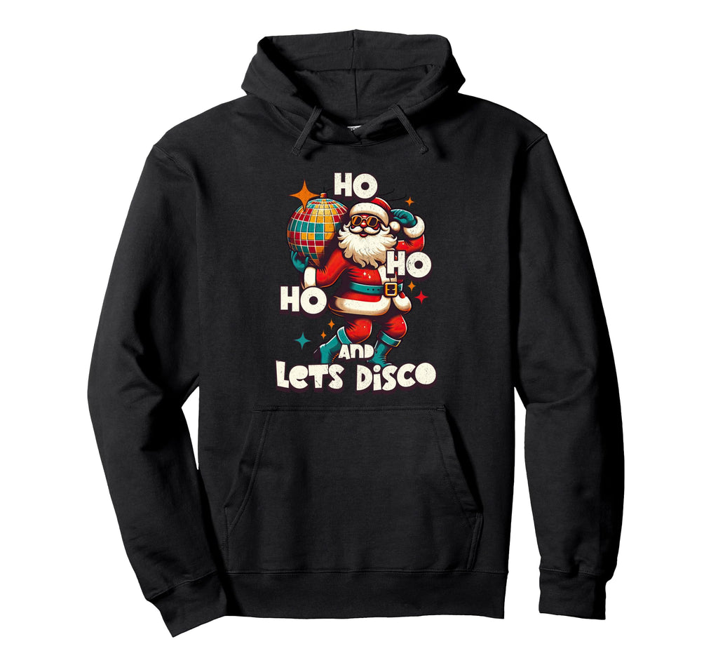 Lets Disco Party Groovy Santa 70S Hoodie - Casual Everyday Wear Men Women - T-Shirt, Sweatshirt, Hoodie