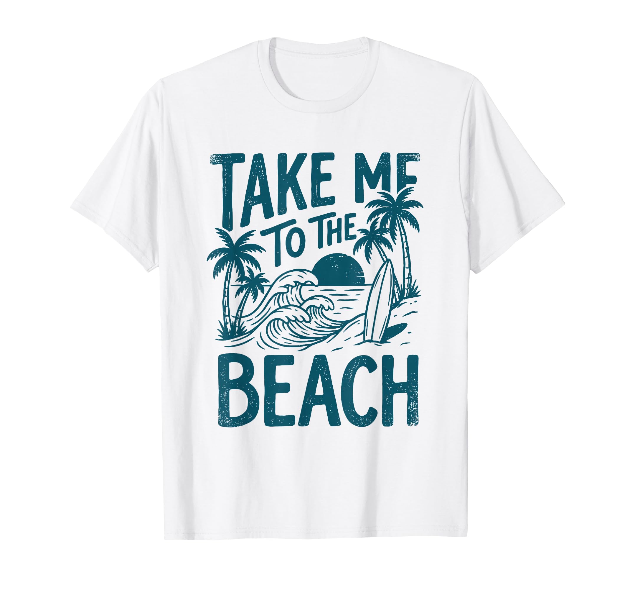 Take Me To Beach Palm Tree Surf T-Shirt - Custom Art Print for Adults - T-Shirt, Sweatshirt, Hoodie