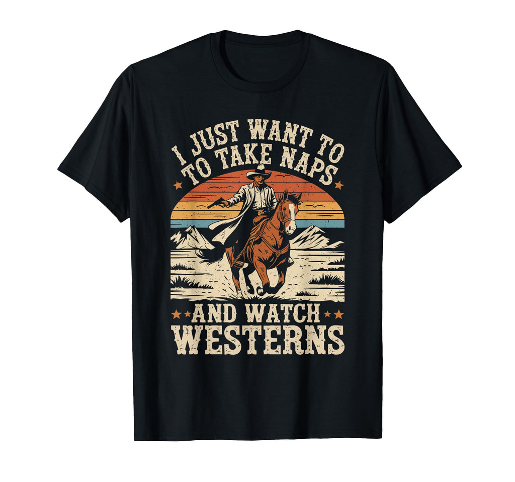 I Just Want To Take Naps And Watch T-Shirt - Trendy Graphic for Adults - T-Shirt, Sweatshirt, Hoodie