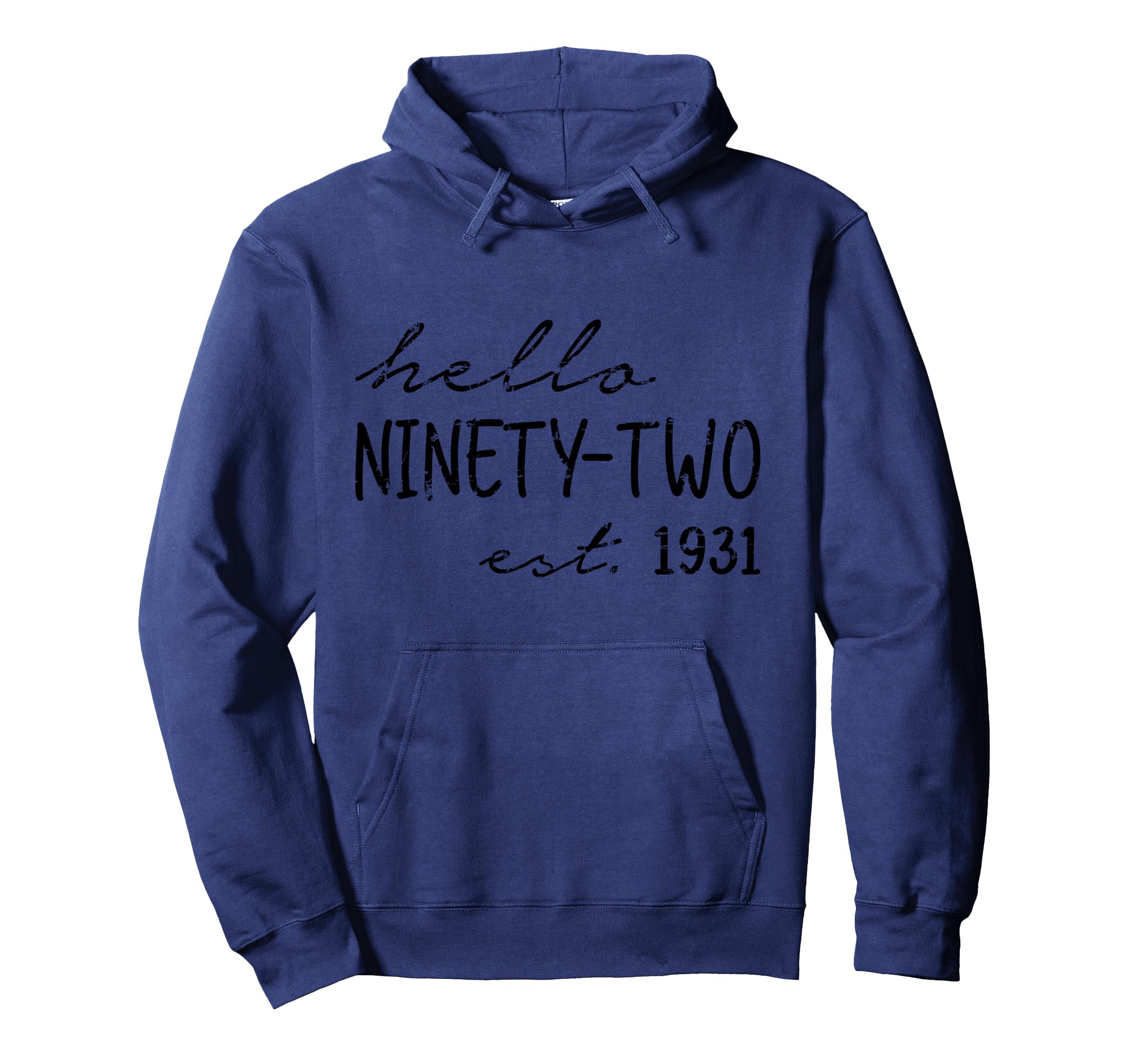 Est 1931 Hello Ninety Two Years Old 92Nd Hoodie - Custom Art Print Unisex - T-Shirt, Sweatshirt, Hoodie